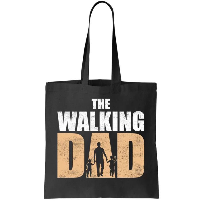 The Walking Dad T Tote Bag