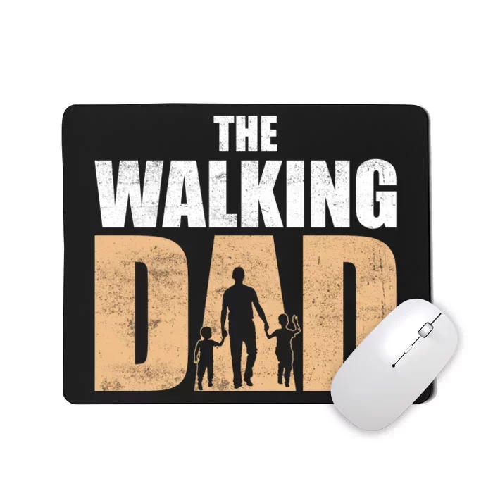 The Walking Dad T Mousepad