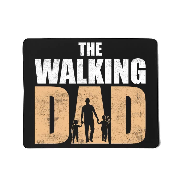 The Walking Dad T Mousepad