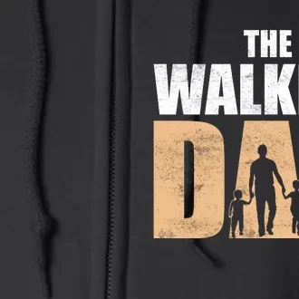 The Walking Dad T Full Zip Hoodie