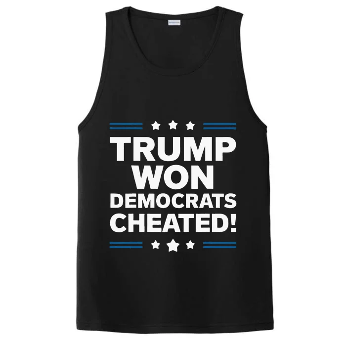 Trump Won Democrats Cheated Performance Tank