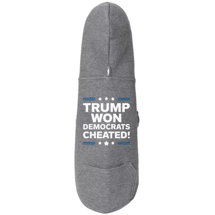 Trump Won Democrats Cheated Doggie 3-End Fleece Hoodie