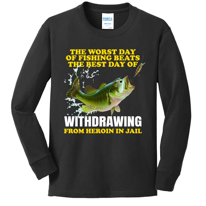 The Worst Day Of Fishing Beats The Best Day Kids Long Sleeve Shirt