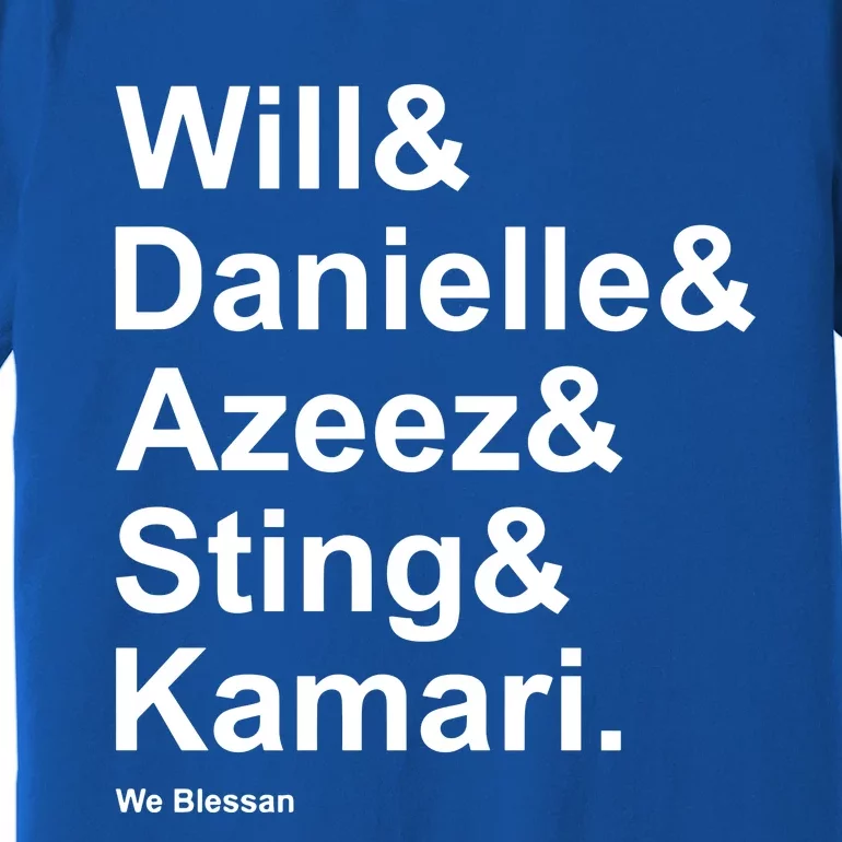 Texanscommenter Will Danielle Azeez Sting Kamari We Blessan Premium T-Shirt