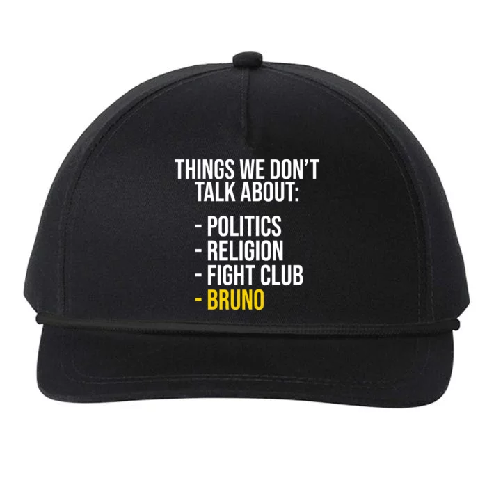 Things We Don't Talk About Bruno Funny Snapback Five-Panel Rope Hat