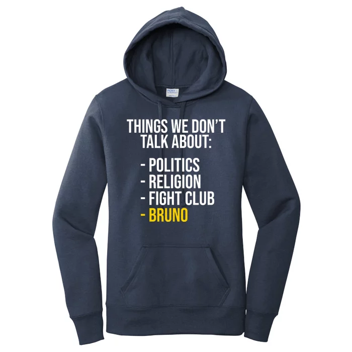 Things We Don't Talk About Bruno Funny Women's Pullover Hoodie