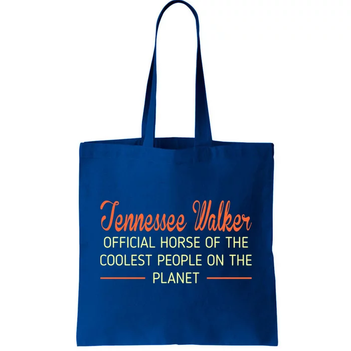 Tennessee Walker Dog Of Collest People Gift Tote Bag