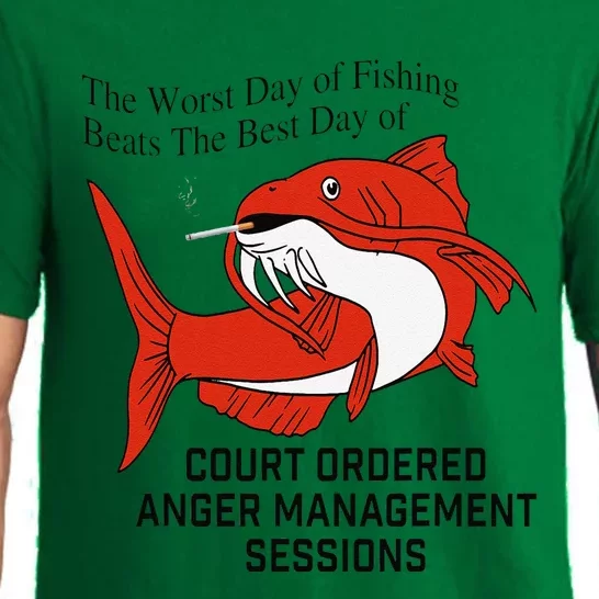 The Worst Day Of Fishing Beats The Best Day Of Court Ordered Pajama Set