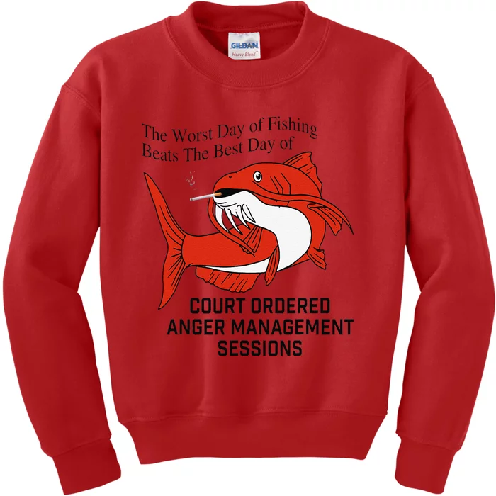 The Worst Day Of Fishing Beats The Best Day Of Court Ordered Kids Sweatshirt