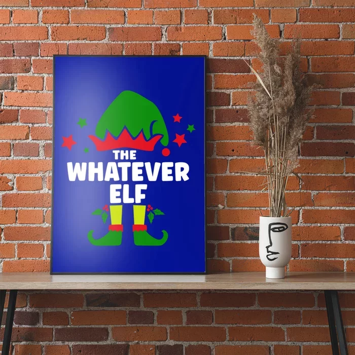 The Whatever Elf Funny Christmas Matching Decorations Family Gift Poster