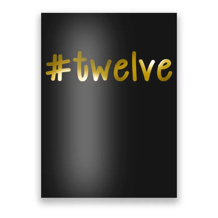 #Twelve 12th Birthday Gold Logo Poster