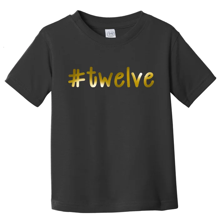 #Twelve 12th Birthday Gold Logo Toddler T-Shirt