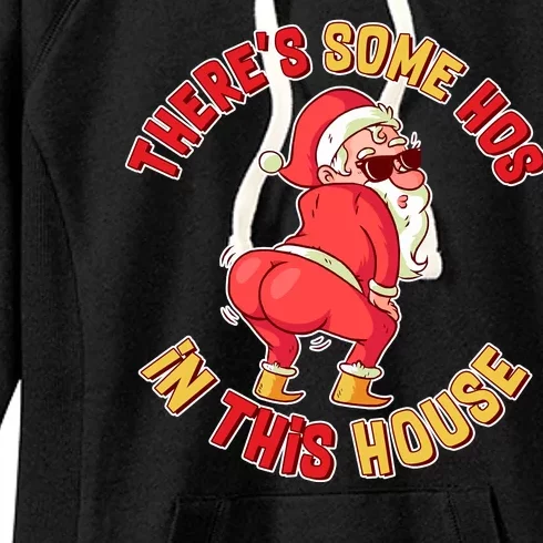 Twerking Santa Claus There's Some Hos In This House Women's Fleece Hoodie