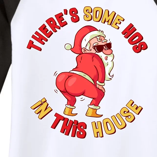 Twerking Santa Claus There's Some Hos In This House Women's Tri-Blend 3/4-Sleeve Raglan Shirt