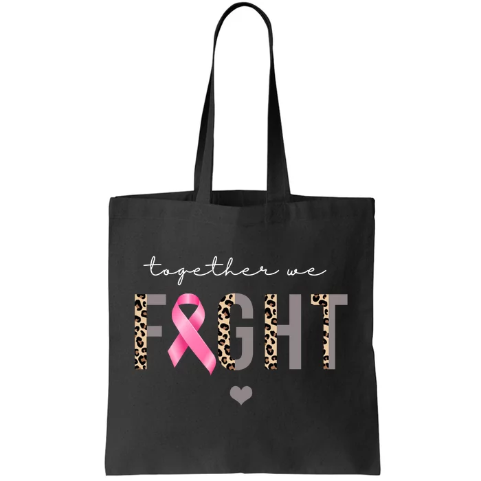 Together We Fight Breast Cancer Awareness Leopard Tote Bag