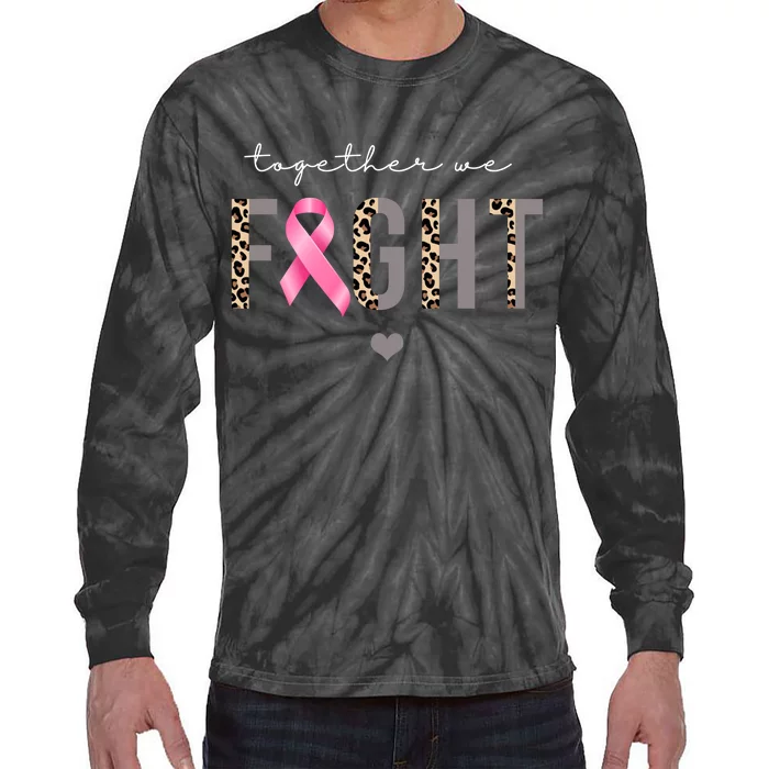 Together We Fight Breast Cancer Awareness Leopard Tie-Dye Long Sleeve Shirt