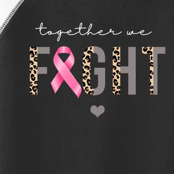 Together We Fight Breast Cancer Awareness Leopard Toddler Fine Jersey T-Shirt