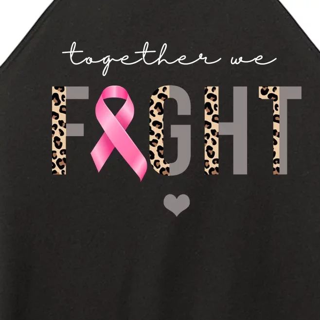 Together We Fight Breast Cancer Awareness Leopard Women’s Perfect Tri Rocker Tank