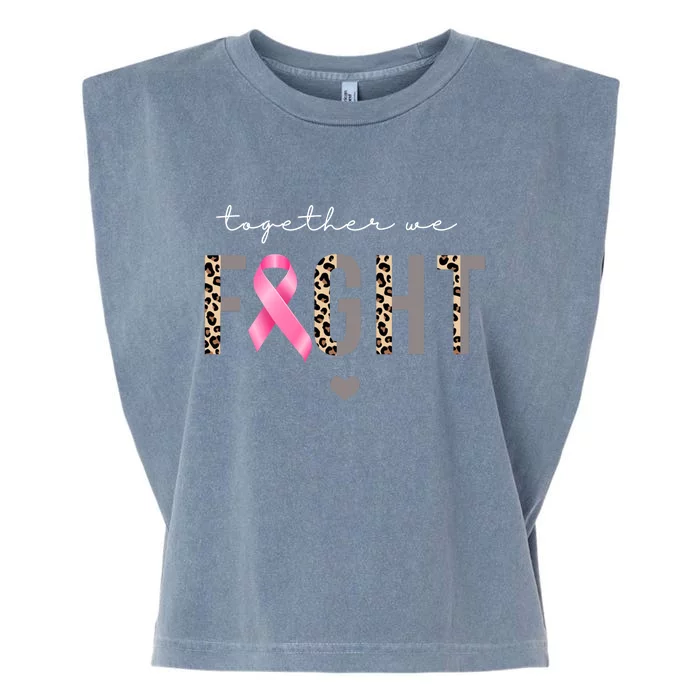 Together We Fight Breast Cancer Awareness Leopard Garment-Dyed Women's Muscle Tee