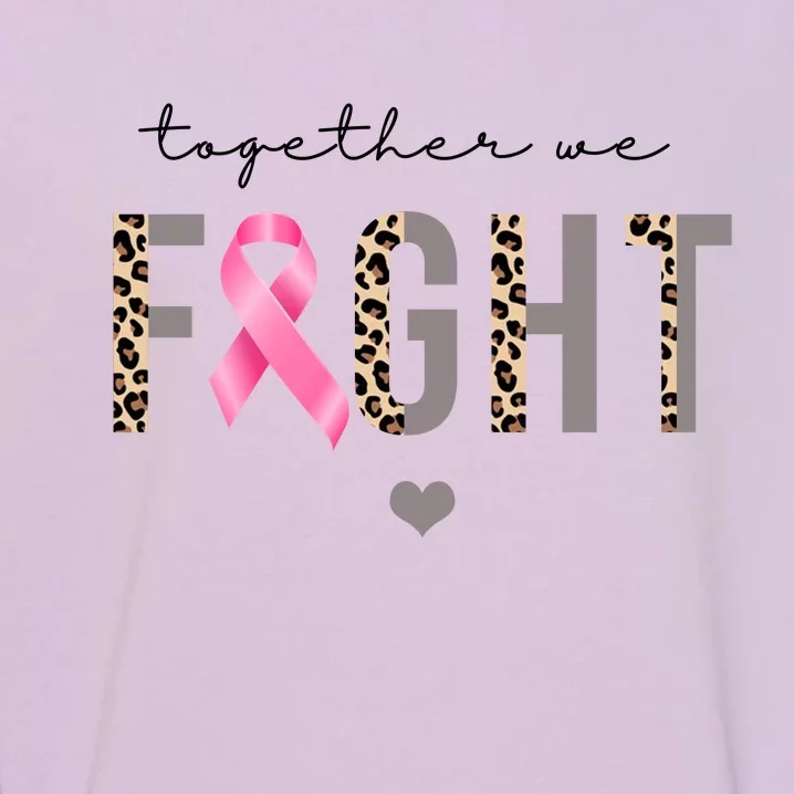 Together We Fight Breast Cancer Awareness Leopard Garment-Dyed Sweatshirt