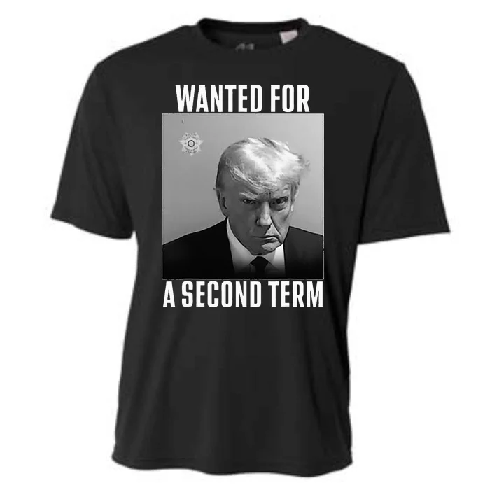 Trump Wanted For A Second Term Cooling Performance Crew T-Shirt