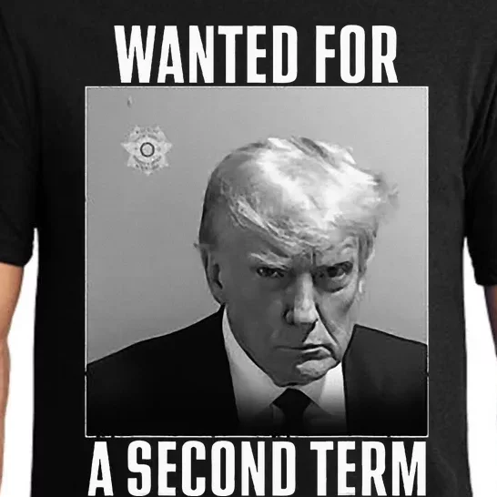 Trump Wanted For A Second Term Pajama Set