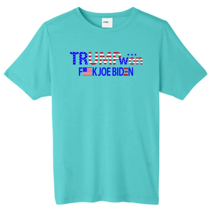 Trump Won F Biden ChromaSoft Performance T-Shirt