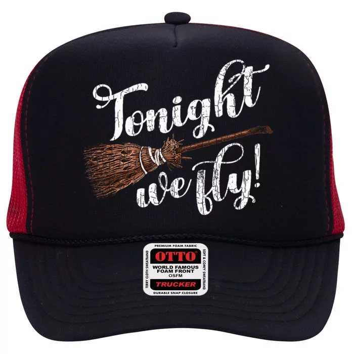 Tonight We Fly Fun Halloween Pumpkin Witches High Crown Mesh Trucker Hat