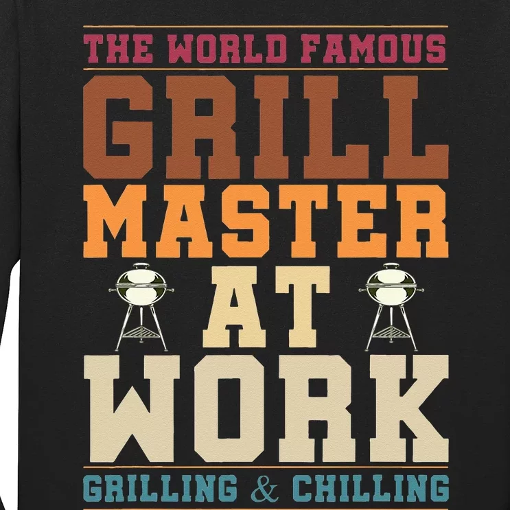 The World Famous Grill Master At Work Funny BBQ Barbecue Long Sleeve Shirt