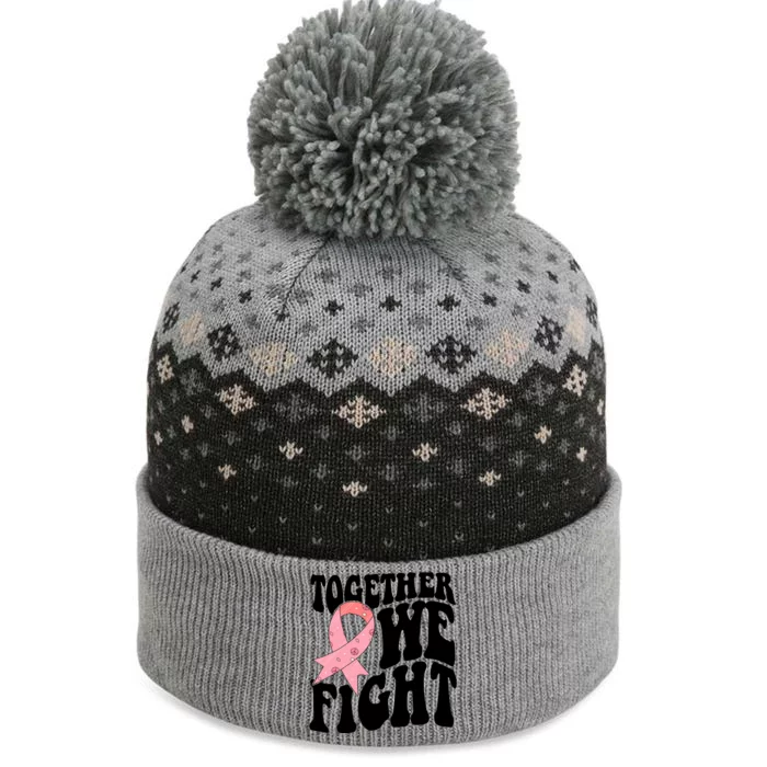 Together We Fight Breast Cancer Retro The Baniff Cuffed Pom Beanie