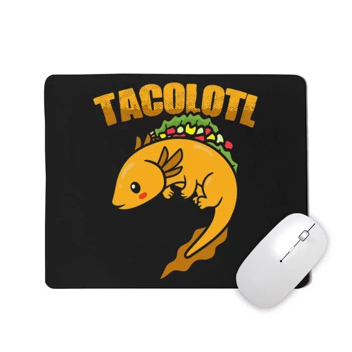 Tacolotl - Walking Fish Lizard Kawaii Axolotl Taco Mousepad