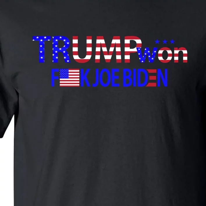 Trump Won F Joe Biden Tall T-Shirt