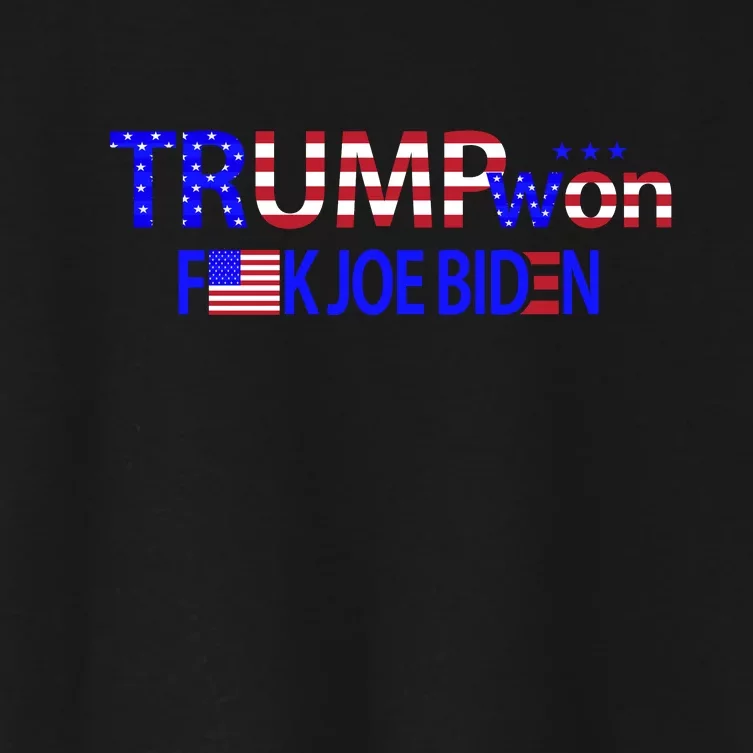 Trump Won F Joe Biden Women's Crop Top Tee