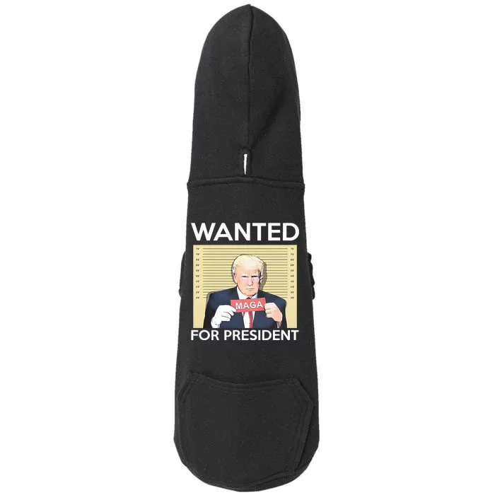 Trump Wanted For President Doggie 3-End Fleece Hoodie