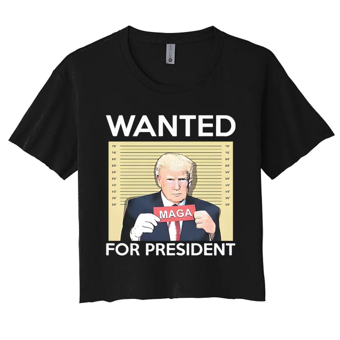 Trump Wanted For President Women's Crop Top Tee