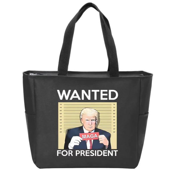 Trump Wanted For President Zip Tote Bag