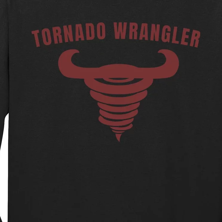 Tornado Wrangler Funny Design Tall Long Sleeve T-Shirt