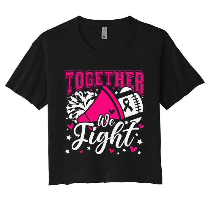 Together We Fight Breast Cancer Awareness Pink Ribbon Women's Crop Top Tee