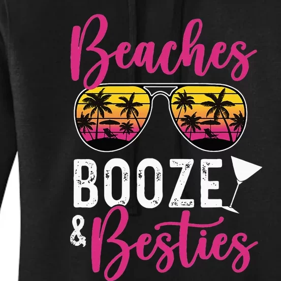 Trip Weekend Friends Beaches Booze Besties Women's Pullover Hoodie