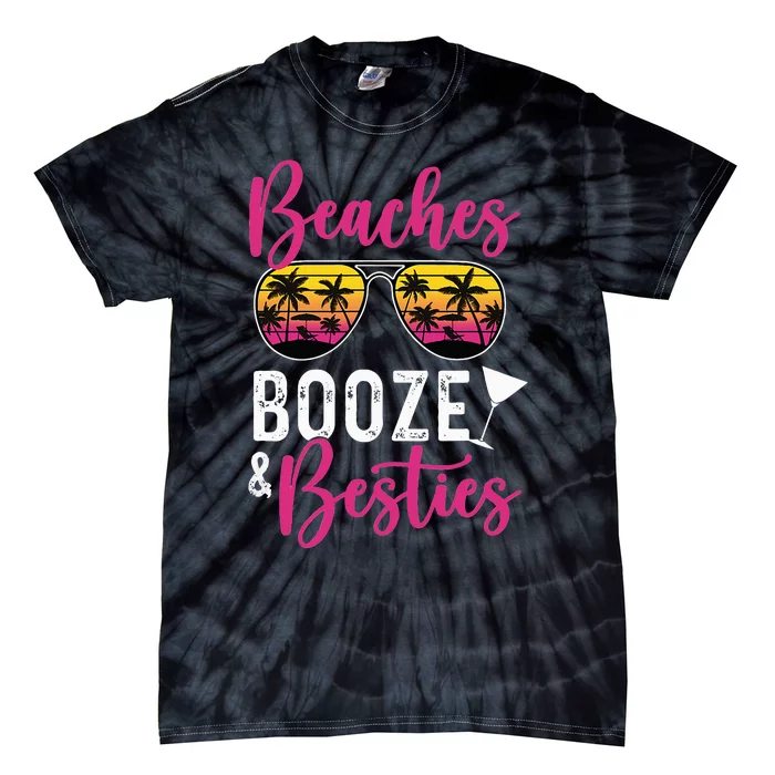 Trip Weekend Friends Beaches Booze Besties Tie-Dye T-Shirt