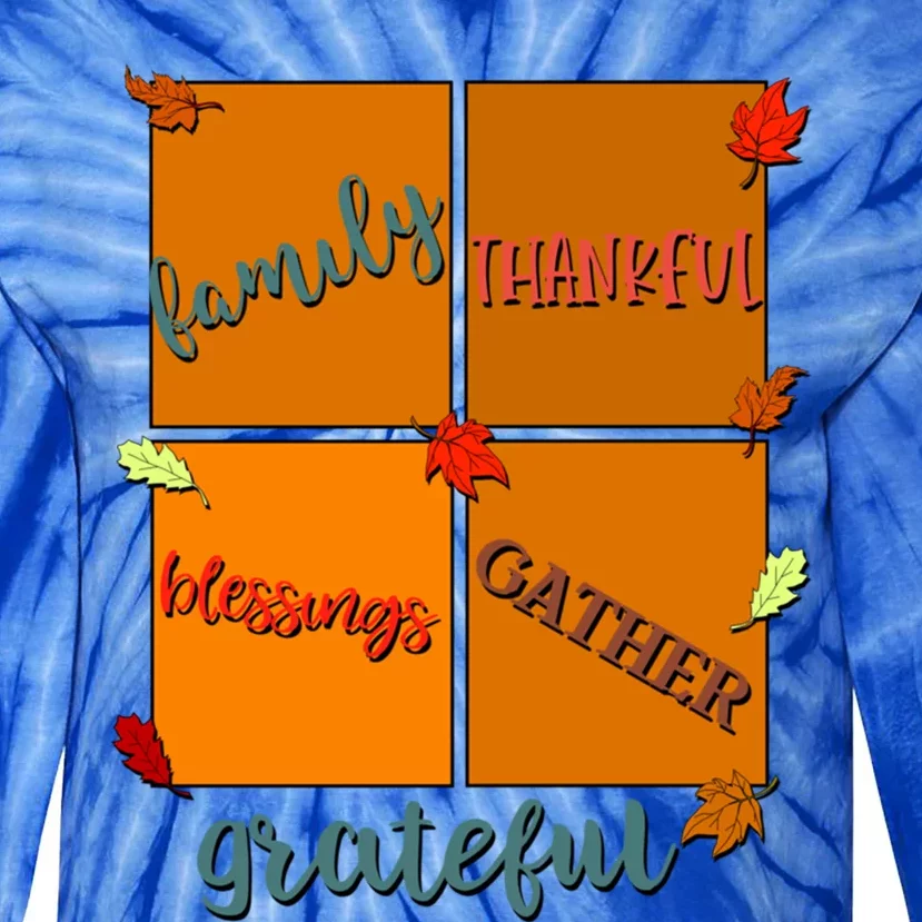 Thanksgiving Words Family Thankful Blessings Gather Gift Tie-Dye Long Sleeve Shirt