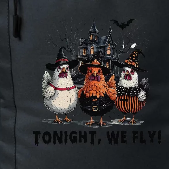 Tonight We Fly Funny Chicken Halloween Spooky Season Daily Commute Backpack