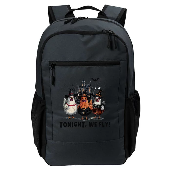 Tonight We Fly Funny Chicken Halloween Spooky Season Daily Commute Backpack