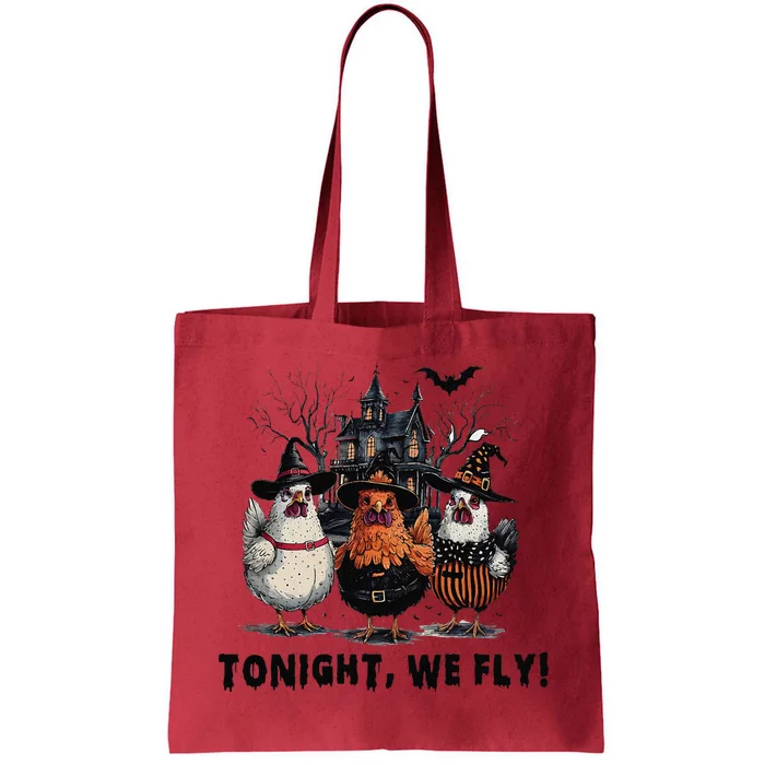 Tonight We Fly Funny Chicken Halloween Spooky Season Tote Bag