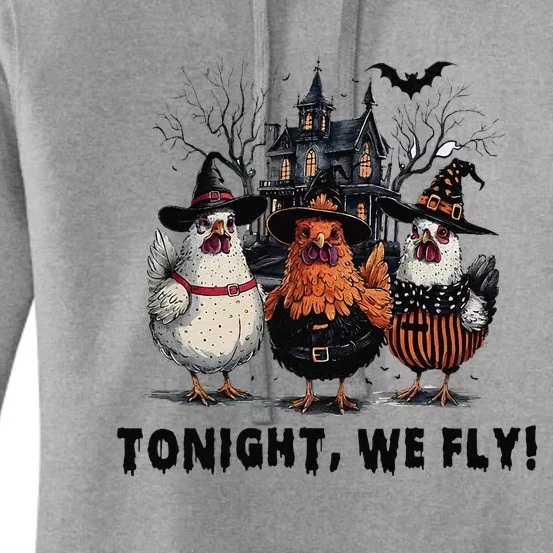 Tonight We Fly Funny Chicken Halloween Spooky Season Women's Pullover Hoodie