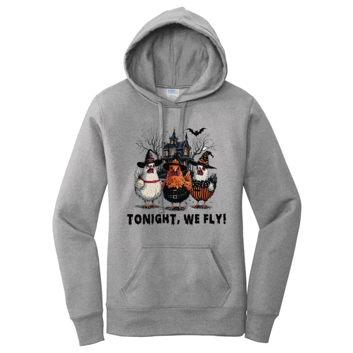 Tonight We Fly Funny Chicken Halloween Spooky Season Women's Pullover Hoodie