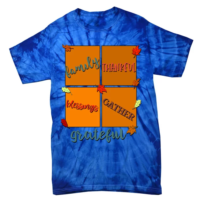 Thanksgiving Words Family Thankful Blessings Gather Meaningful Gift Tie-Dye T-Shirt