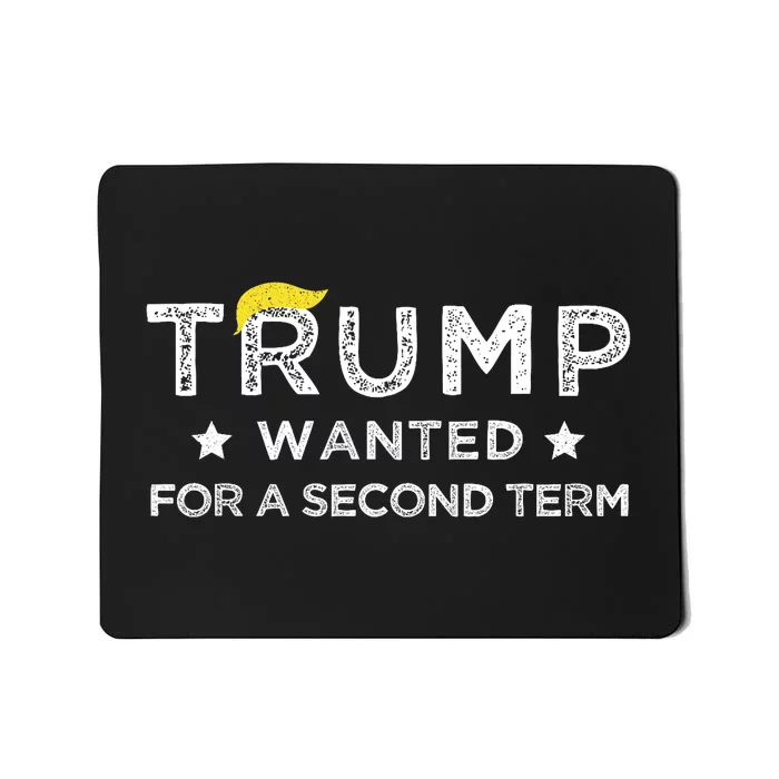 Trump Wanted For Second Term 2024 45 47 Squared Donald Trump For President Mousepad