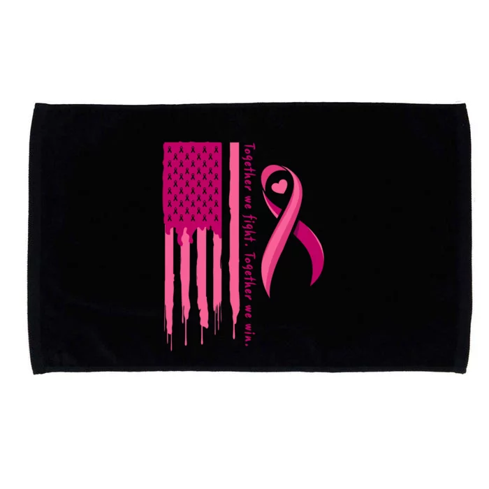 Together We Fight Together We Win Breast Cancer Support Gift Microfiber Hand Towel