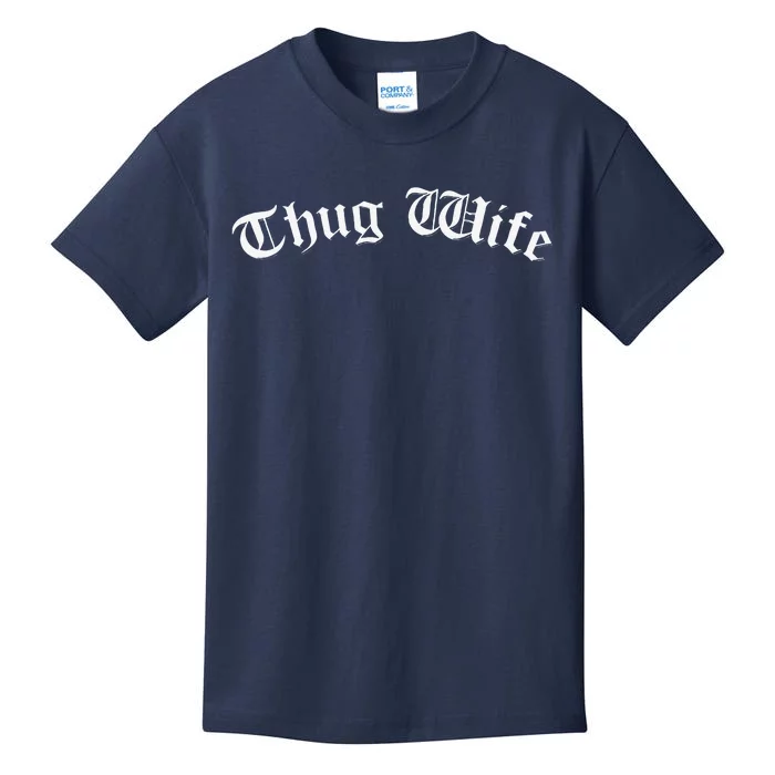 Thug Wife Funny Women's Gangster Wife Rap Mom Mother's Day Kids T-Shirt